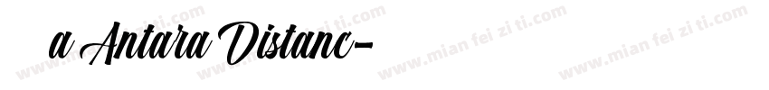 字体名称a Antara Distanc字体转换